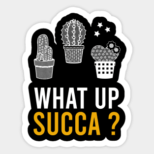 what up succa? Sticker